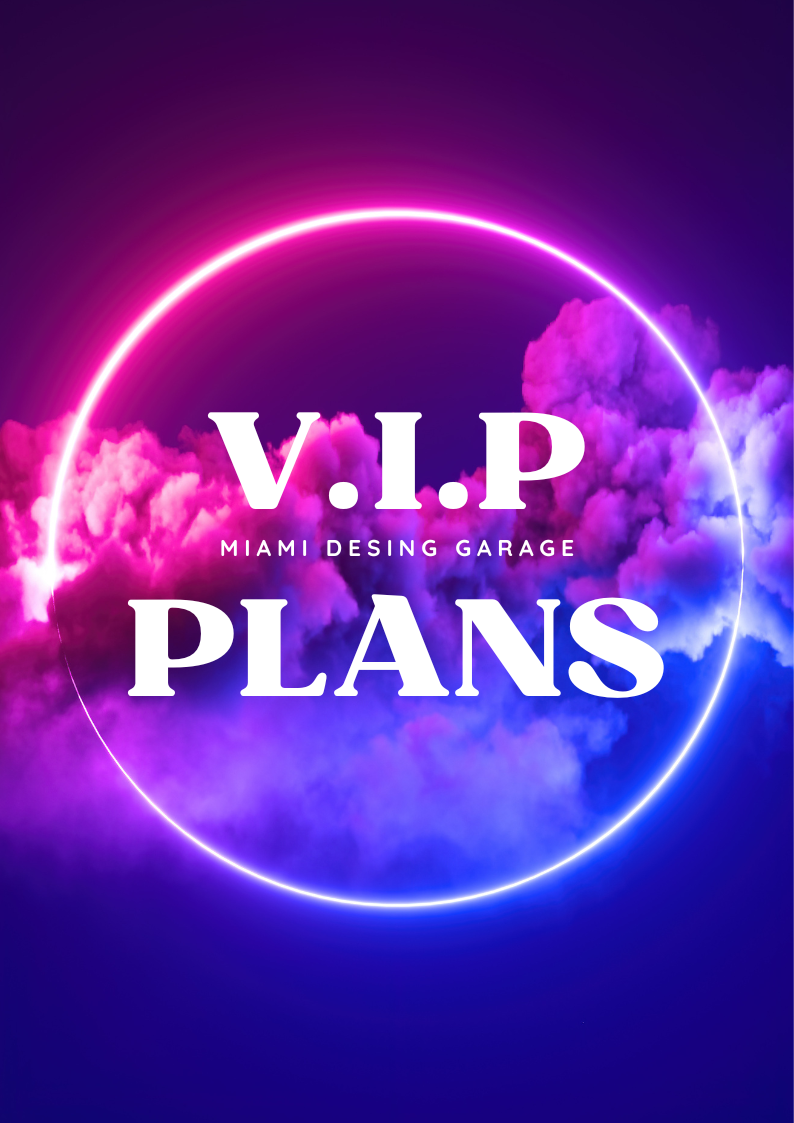 VIP PLANS – MIAMI DESING